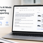 How Google's AI Mode Is Changing SEO Reporting in 2026