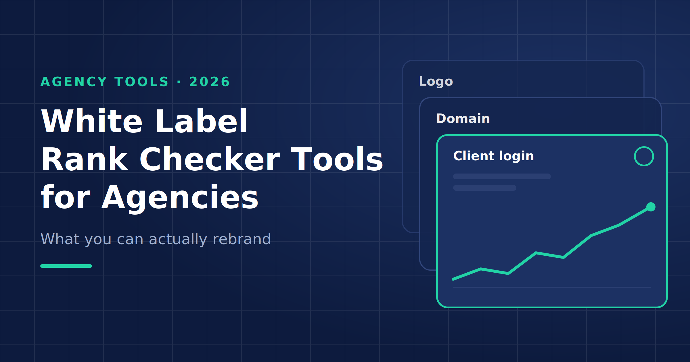 White Label Rank Checker Tools for Agencies: What You Can Actually Rebrand